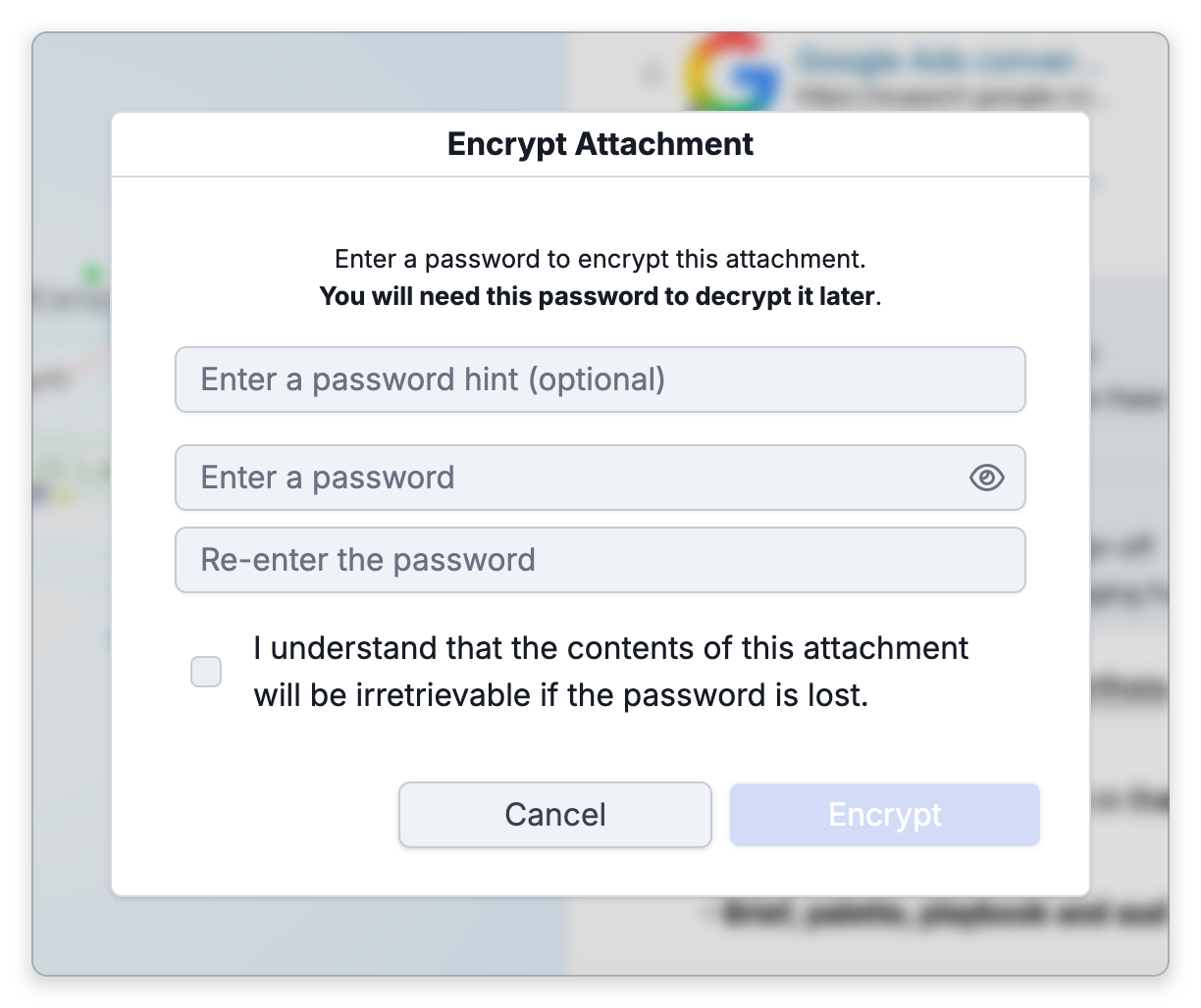 The Encrypt Attachment dialog: a field for an optional password hint, Enter a password with a button that shows it, Re-enter the password, the box to tick that the contents will be irretrievable if the password is lost, and Cancel and Encrypt