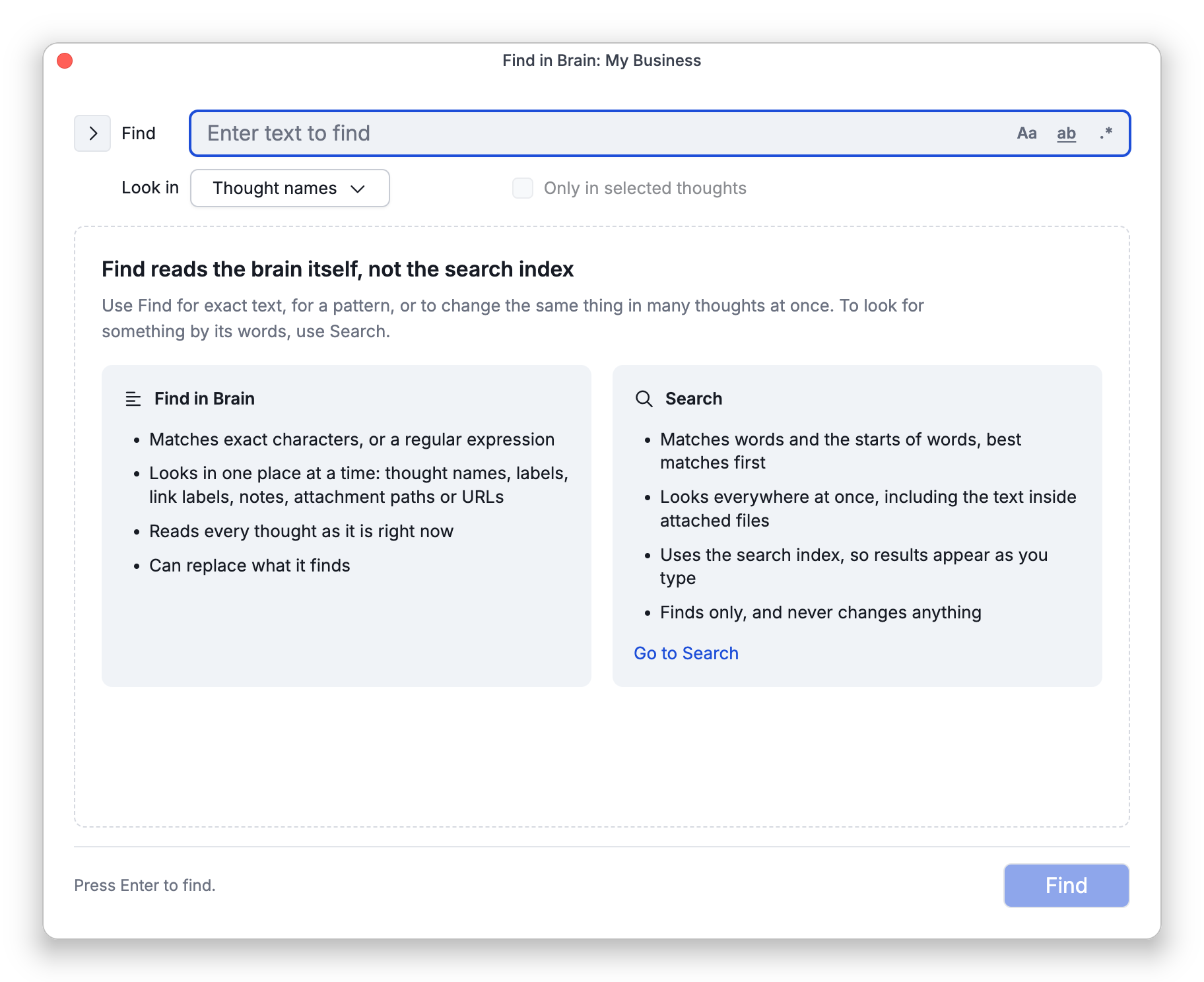 The Find in Brain window as it first opens: the Find box with its three match options, Look in set to Thought names, Only in selected thoughts, and an explanation of how Find in Brain differs from Search, with a Go to Search link
