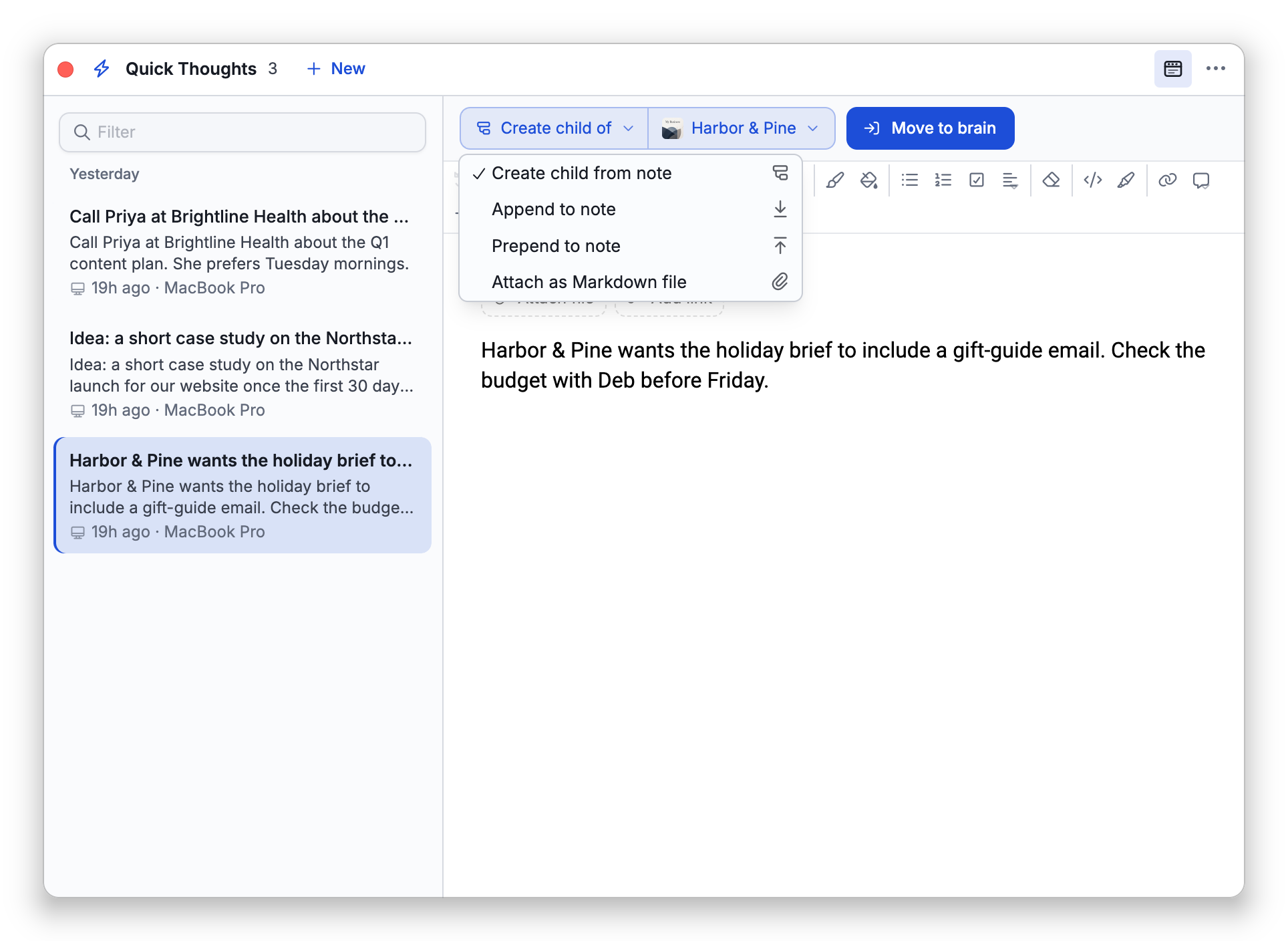 The Quick Thoughts window with the action chip's menu open below Create child of: Create child from note, ticked, Append to note, Prepend to note and Attach as Markdown file