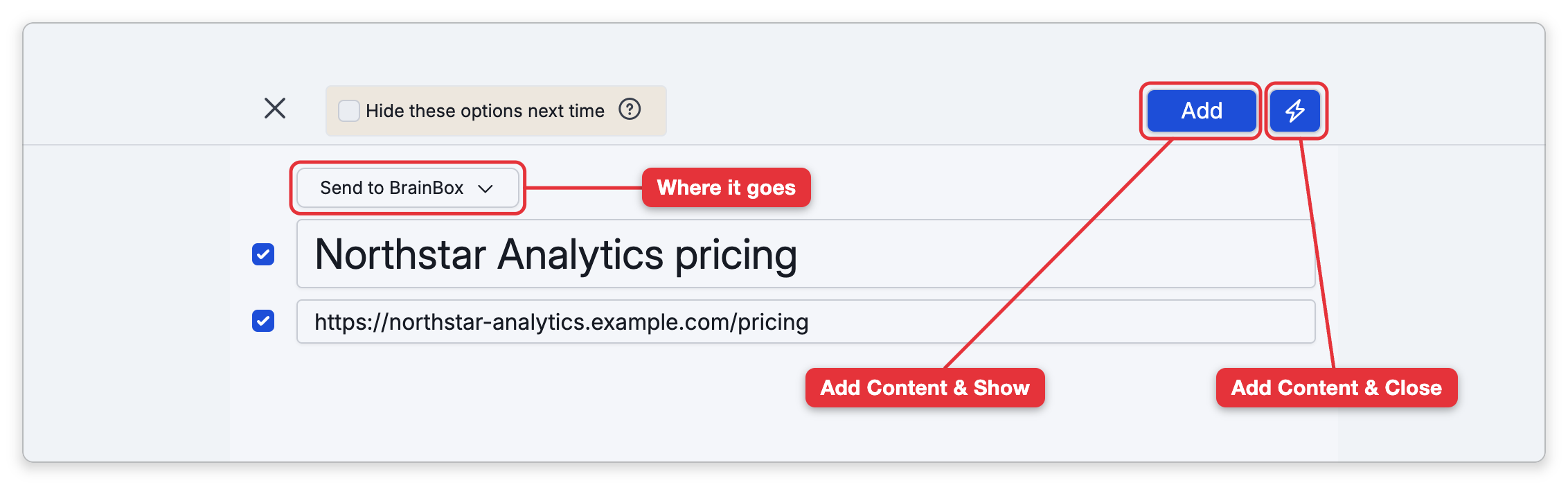 The BrainBox Ultra capture form set to Send to BrainBox, with Northstar Analytics pricing in the Name box and a web address in the URL box. Labels point at the Send to BrainBox menu, which chooses where the item goes, and at the two buttons at the top right: Add, which adds the content and shows it, and the lightning-bolt button, which adds it and closes the form