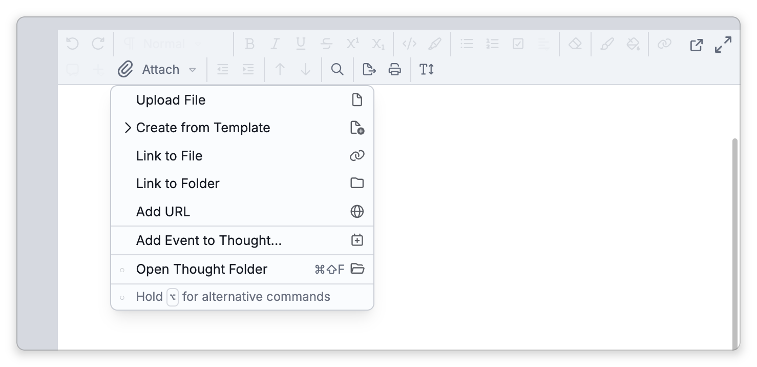 The menu of the Attach button on the notes toolbar: Upload File, Create from Template, Link to File, Link to Folder and Add URL, then Add Event to Thought and Open Thought Folder