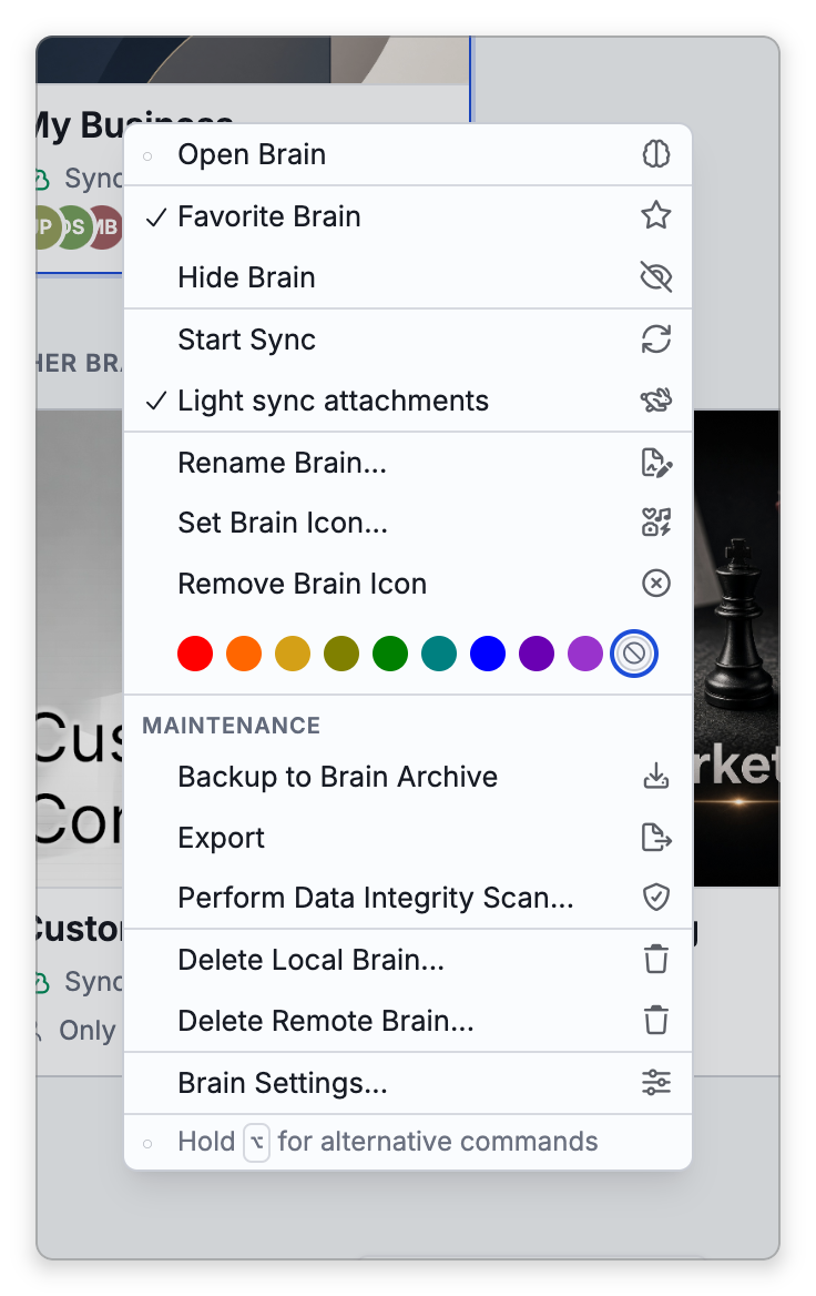 The right-click menu of a brain in the brains list: Open Brain, then Favorite Brain (ticked) and Hide Brain, Start Sync and Light sync attachments, Rename Brain, Set Brain Icon and Remove Brain Icon, a row of color swatches, the Maintenance commands Backup to Brain Archive, Export and Perform Data Integrity Scan, Delete Local Brain and Delete Remote Brain, Brain Settings, and the reminder Hold Option for alternative commands