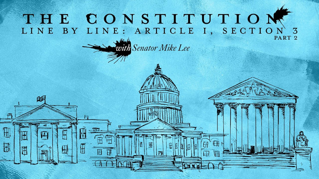 The Constitution Line by Line: Article I, Section 3 - Part 2 - YouTube
