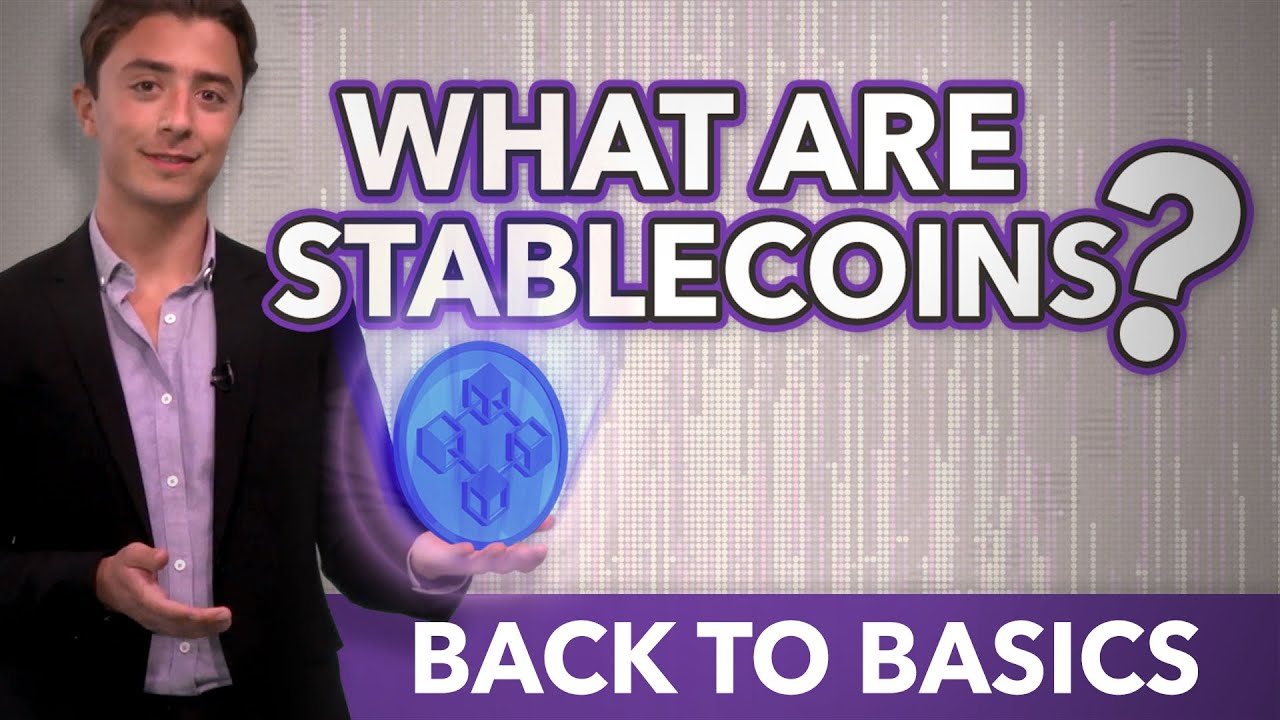 What Are Stablecoins? | Back to Basics - YouTube