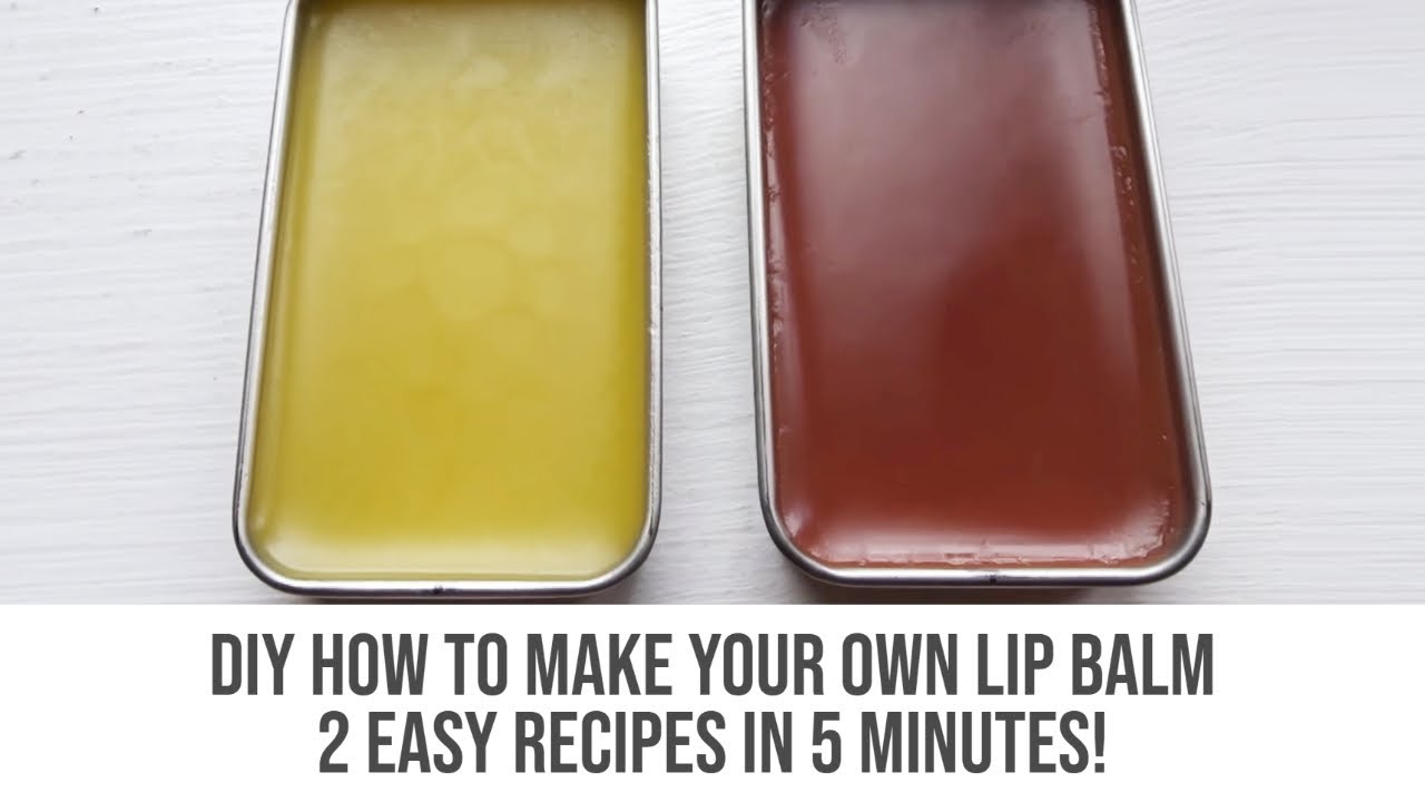 DIY How To Make Your Own Lip Balm - 2 Easy Recipes In 5 Minutes! - YouTube