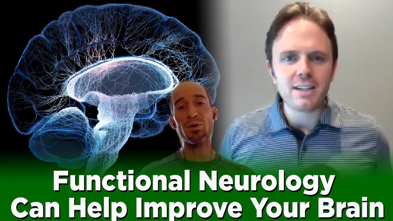 Functional Neurology Can Help Improve Your Brain - Dr. Jared Seigler Podcast #215 - YouTube