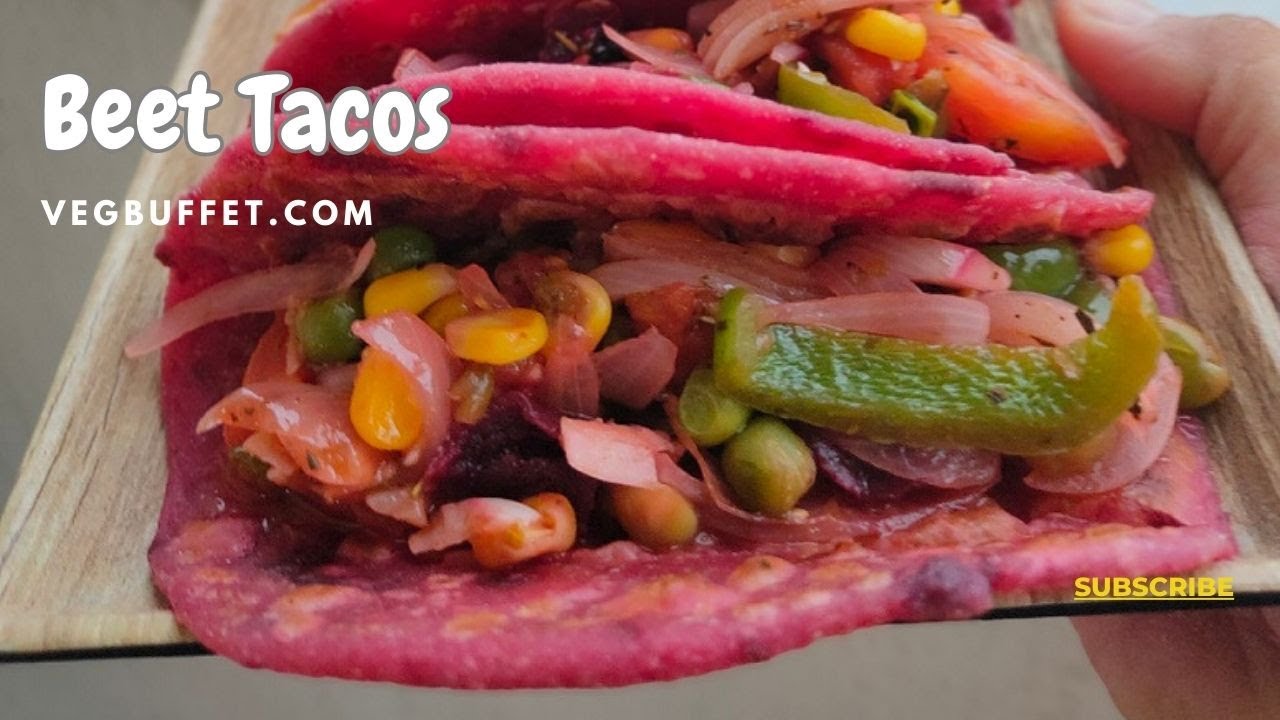 Beetroot Tortillas – How To Make Beets Tacos