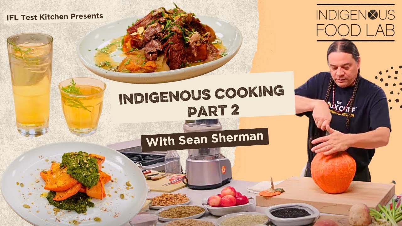 Cooking with The Sioux Chef Sean Sherman - Tea | Bison ...