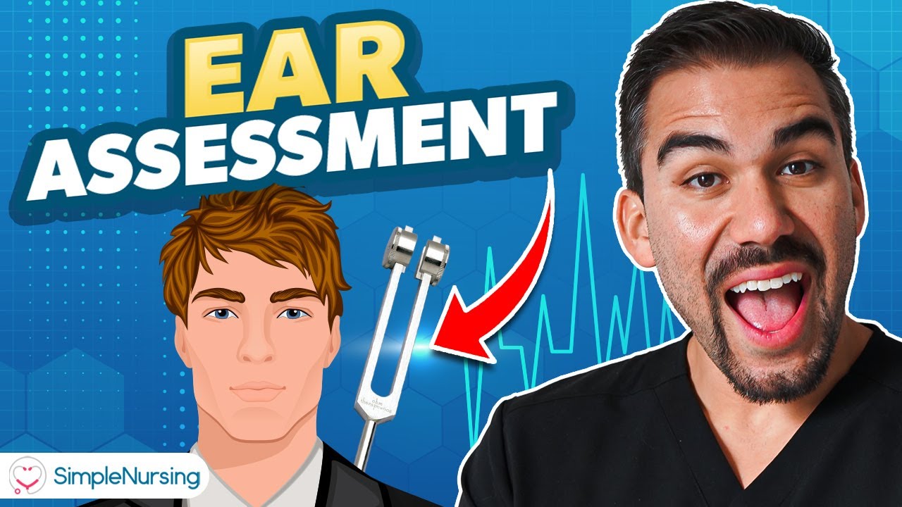 Ear Assessment for Nurses | Head & Neck Health Assessment - YouTube