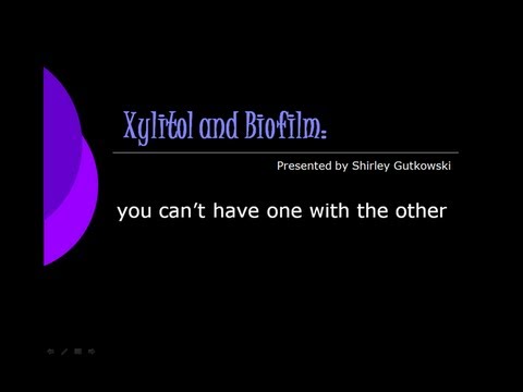 Xylitol and Biofilm: Can't have one with the other. - YouTube