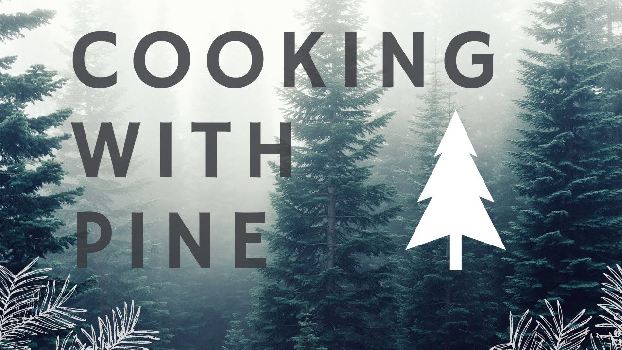 How I use pine as a flavour
