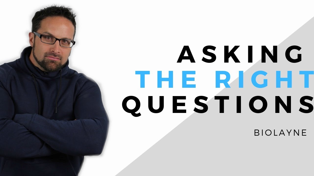 Asking The Right Questions - YouTube