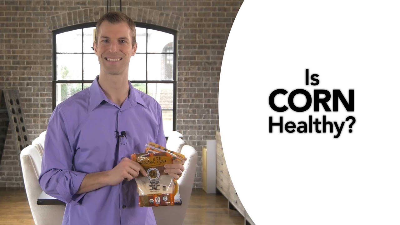 Is Corn Healthy? - YouTube