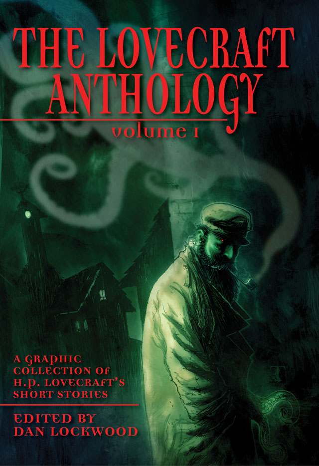 The Lovecraft Anthology — Volume I